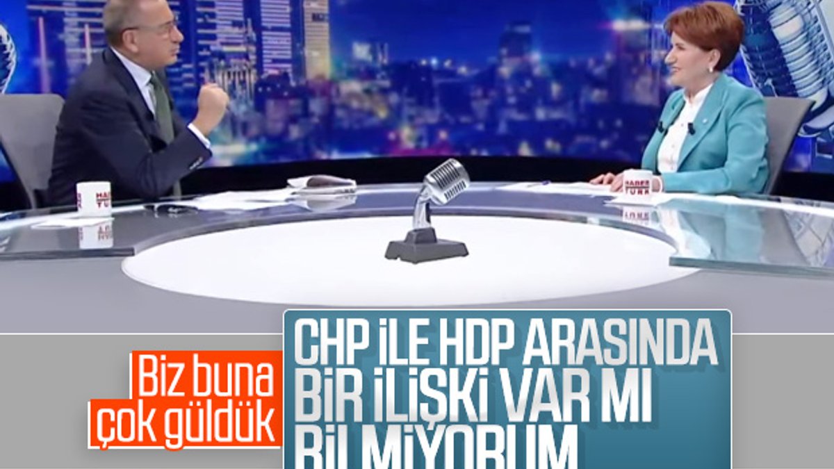 Meral Akşener, CHP-HDP ilişkisi hakkında konuştu