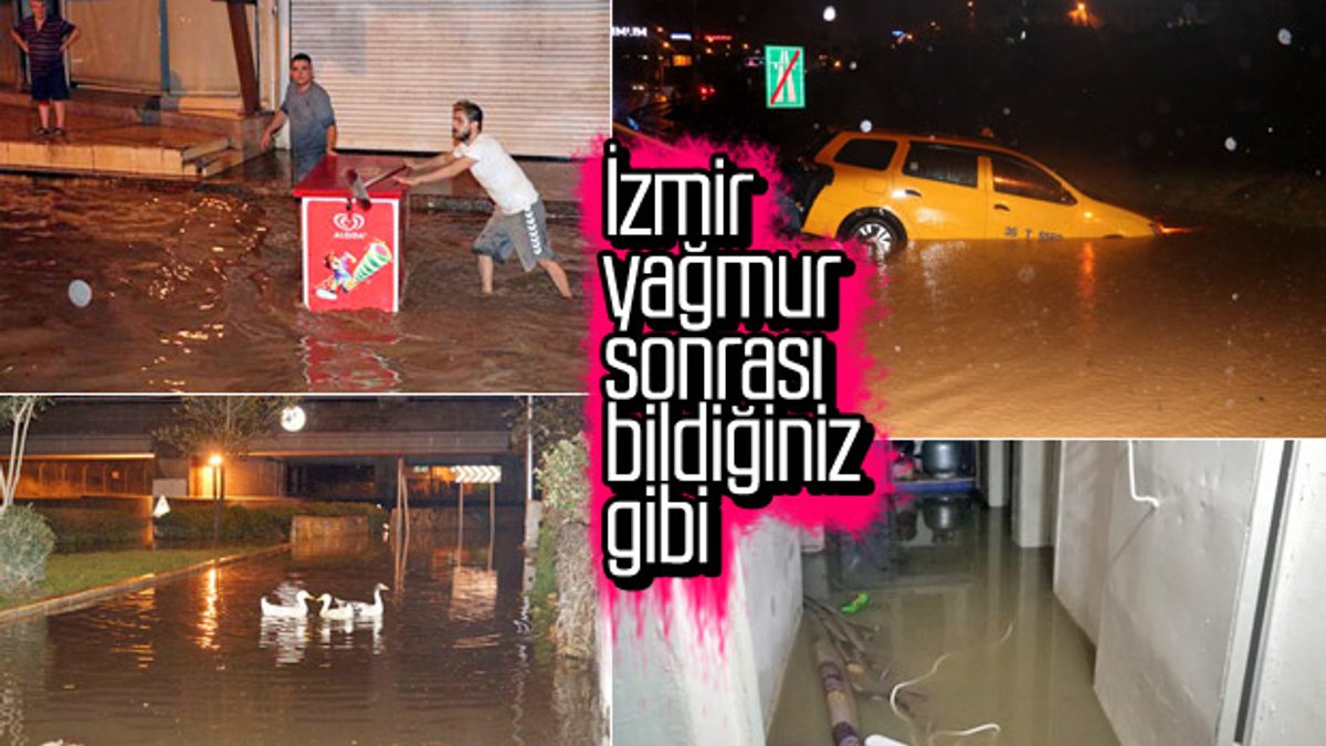 İzmir’de sağanak sonrası cadde ve sokaklar göle döndü