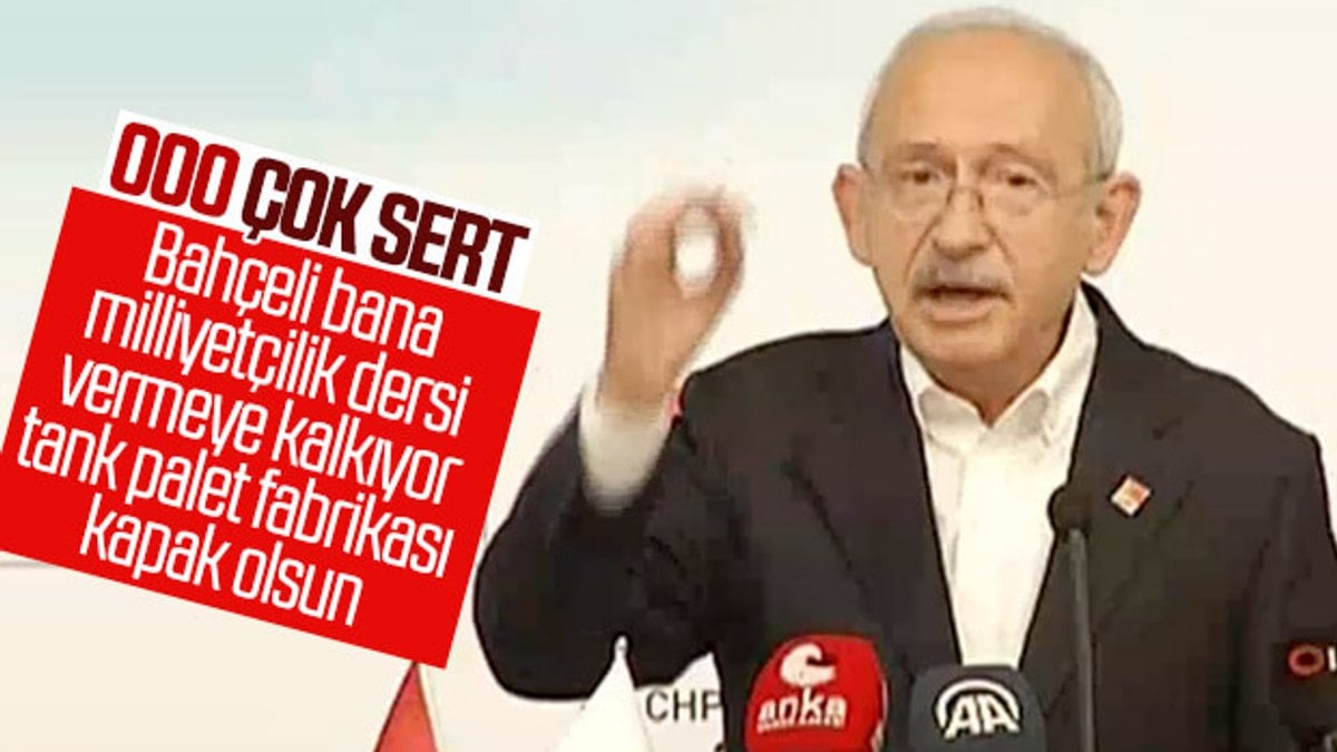 Kemal Kılıçdaroğlu'ndan Bahçeli'ye tank palet eleştirisi