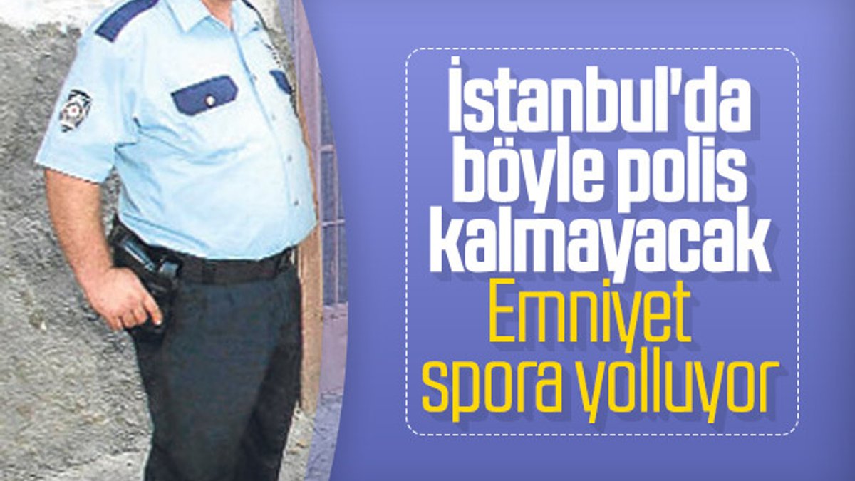 İstanbul'daki polisler spora başlıyor