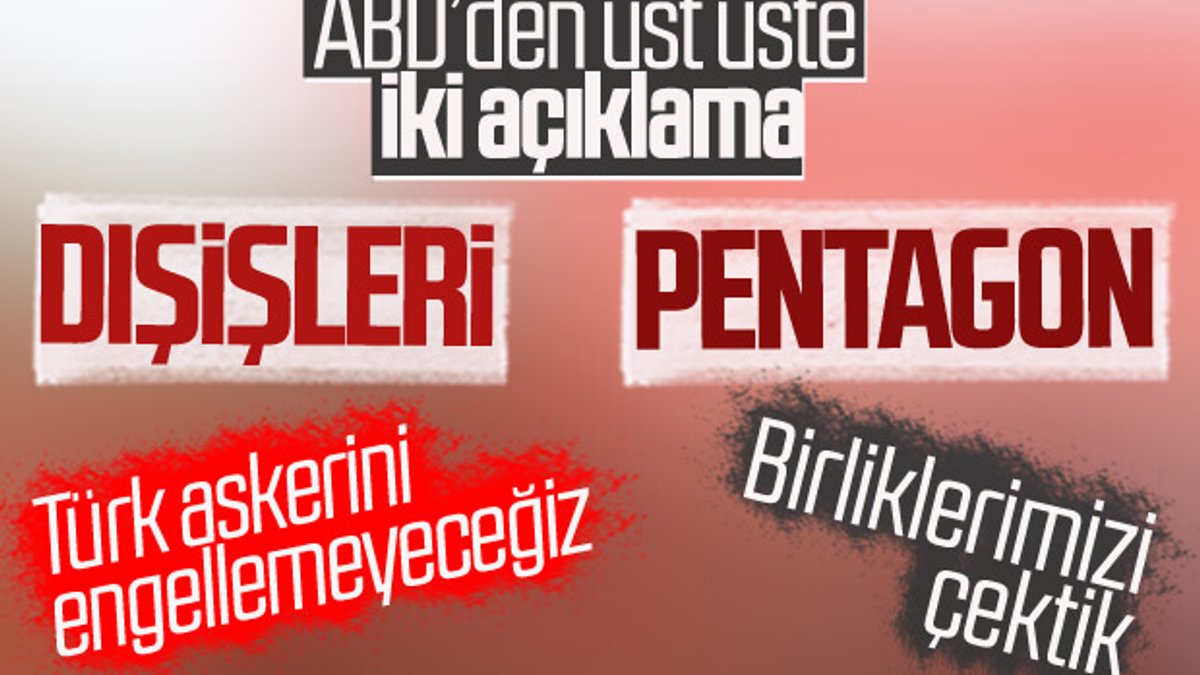 ABD Dışişleri ve Pentagon'dan Türkiye açıklaması