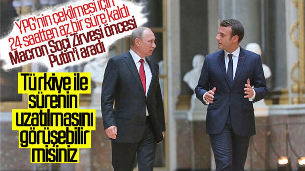 Macron'dan Putin'e: Türkiye çekilme süresini uzatmalı