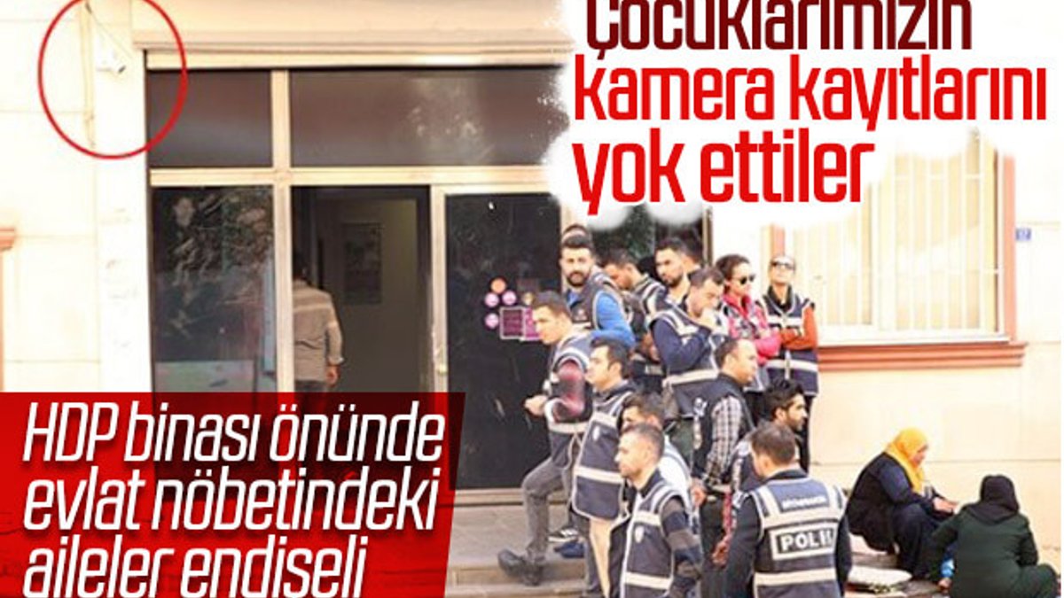 HDP önünde eylem yapan ailelerden kamera iddiası