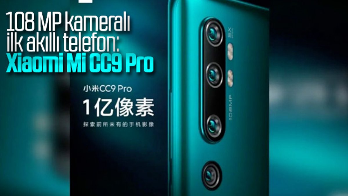 108 MP kameralı Xiaomi Mi CC9 Pro hakkında her şey