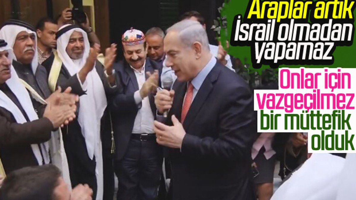Netanyahu: Araplar İsrail'den artık vazgeçemez