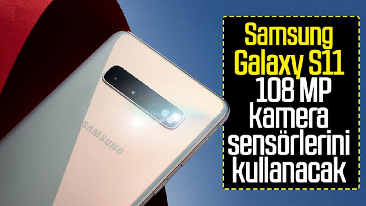 Samsung Galaxy S11, 108 MP kamera ile gelecek
