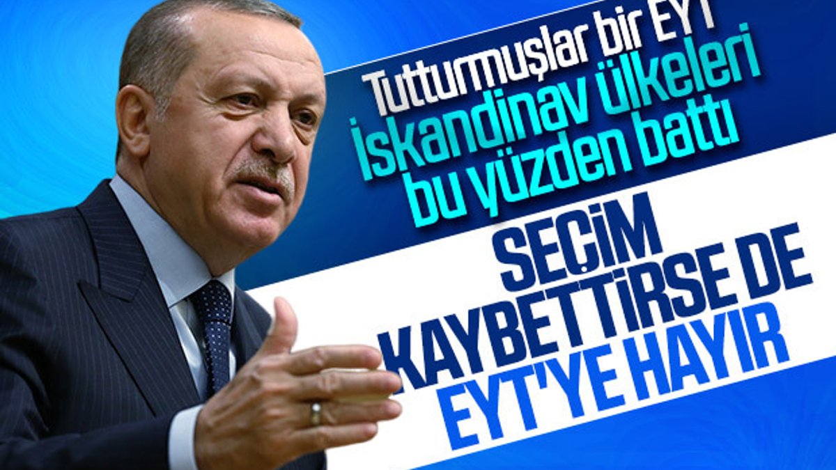 Cumhurbaşkanı Erdoğan, EYT tartışmasına noktayı koydu