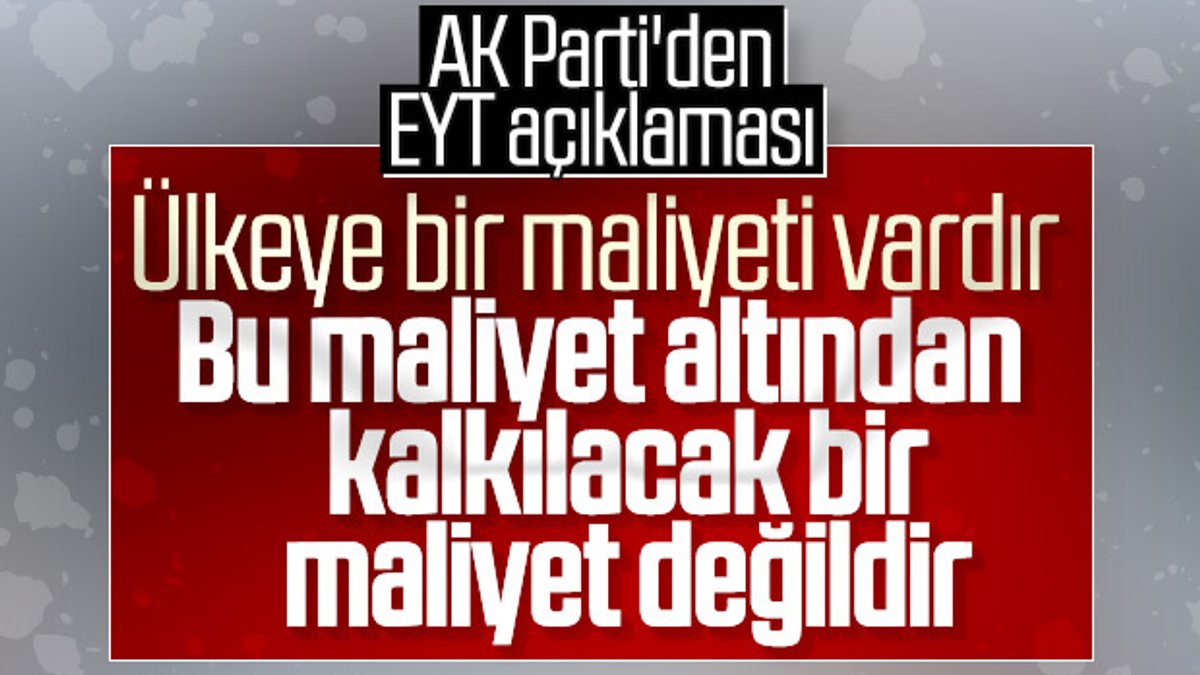 AK Parti'den yeni EYT açıklaması