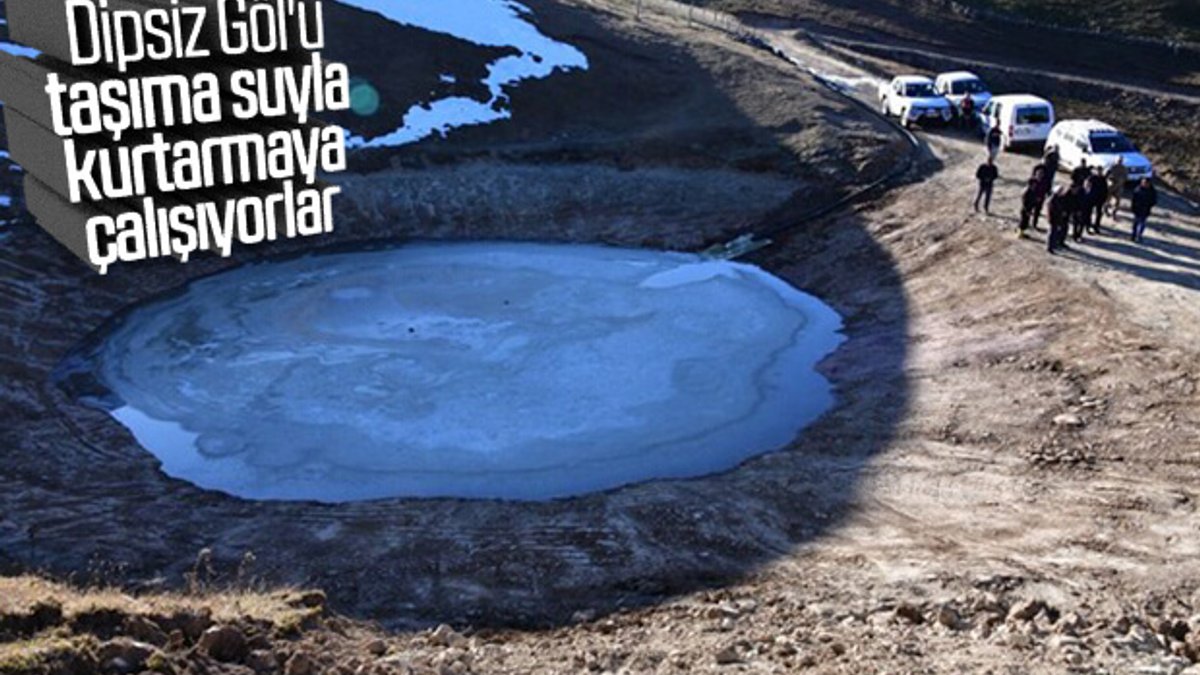 Tahrip edilen Dipsiz Göl'e su veriliyor