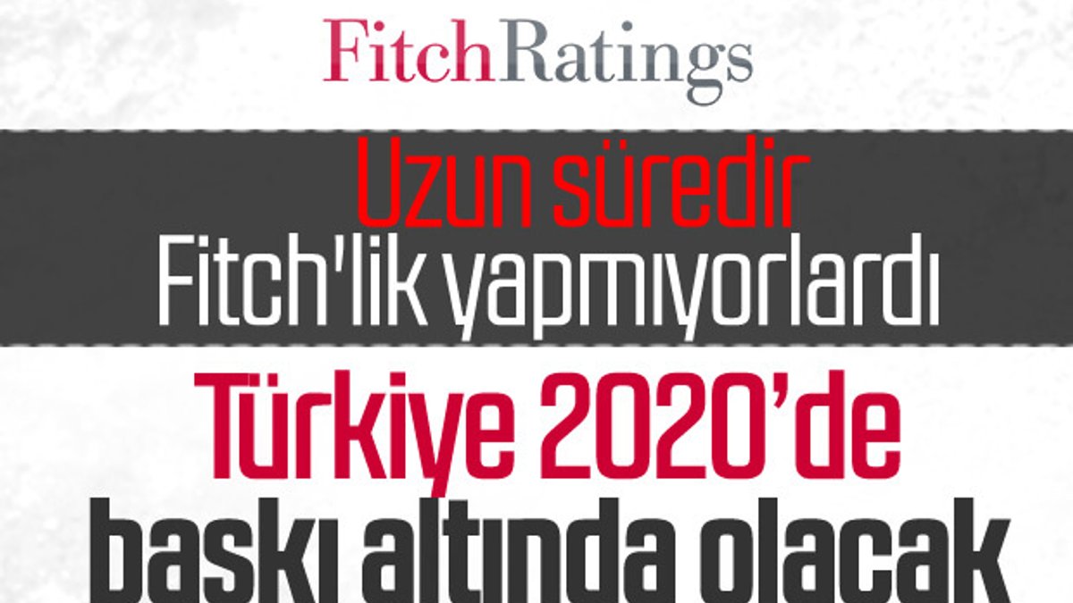 Fitch’ten Türkiye hakkında açıklama