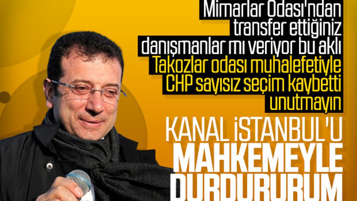Ekrem İmamoğlu, Kanal İstanbul'u mahkemeye taşıyabilir