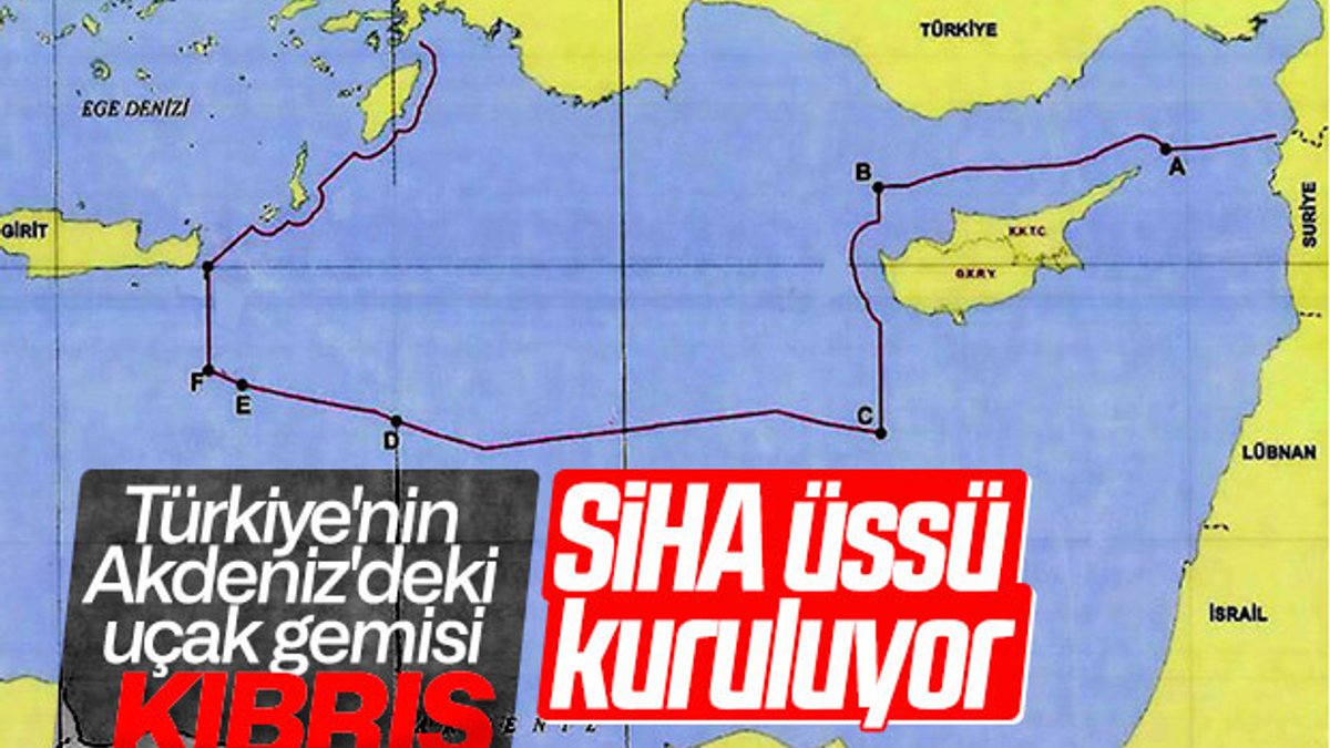 SİHA'lar Akdeniz için KKTC'ye yerleşiyor