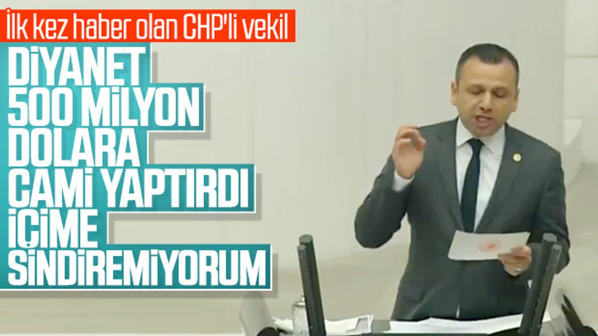 CHP'li vekil, Diyanet'in cami yapmasına karşı çıktı