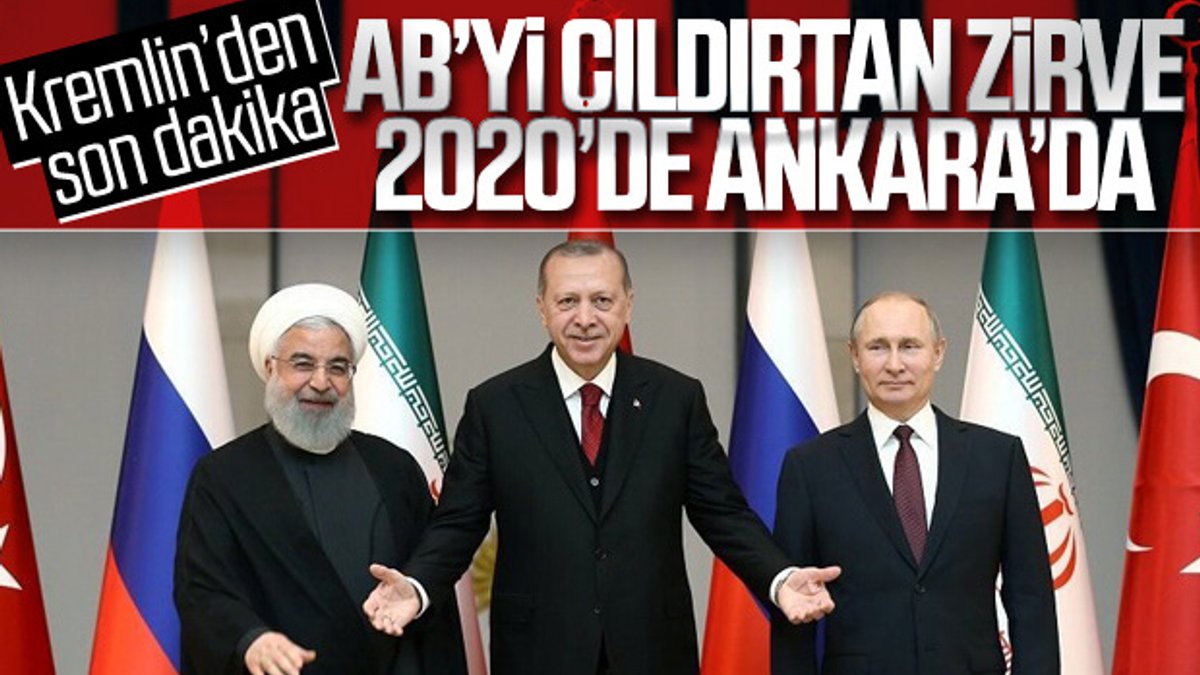 Üçlü toplantı 2020 başında Ankara’da