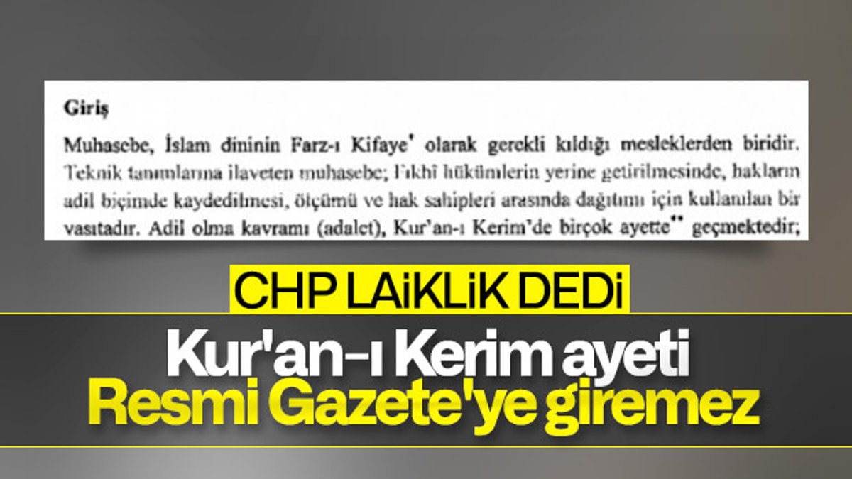 Ayetlerin Resmi Gazete'de yer alması CHP'yi kızdırdı
