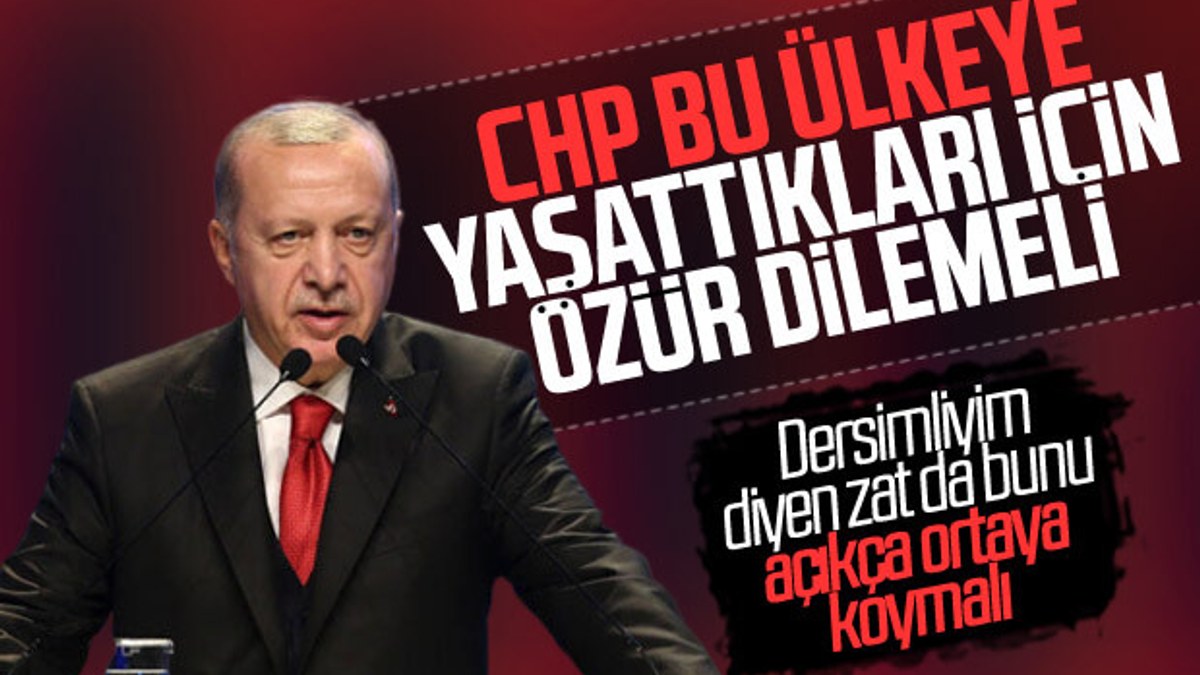 Erdoğan: CHP özür dilemeli