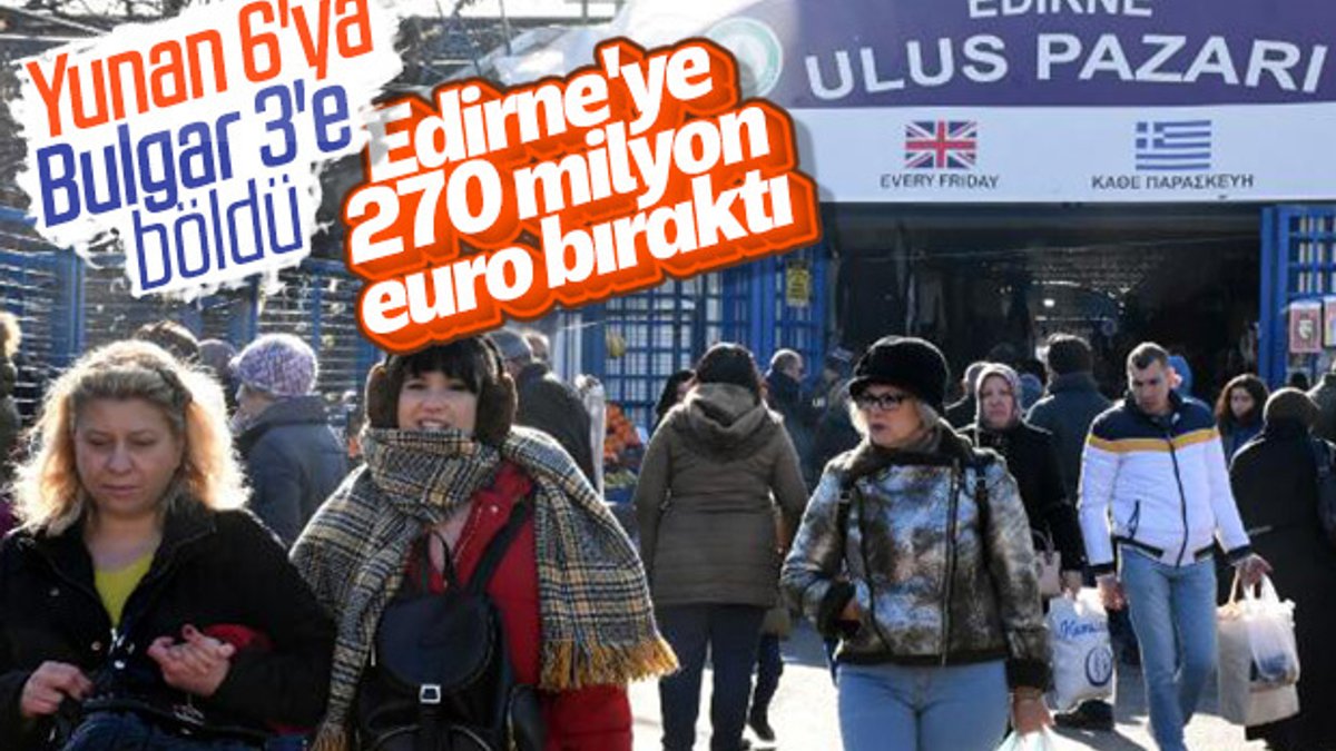 Edirne'ye gelen Bulgar ve Yunanların bıraktıkları para