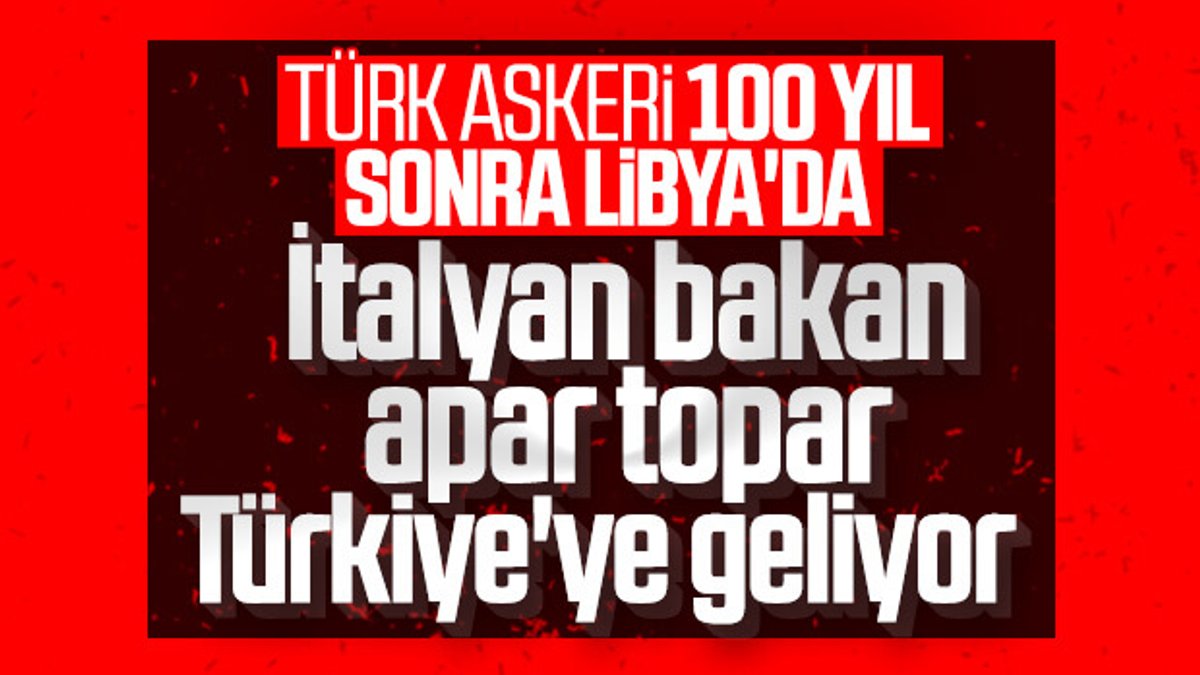 İtalya Dışişleri Bakanı Libya için Türkiye'ye geliyor
