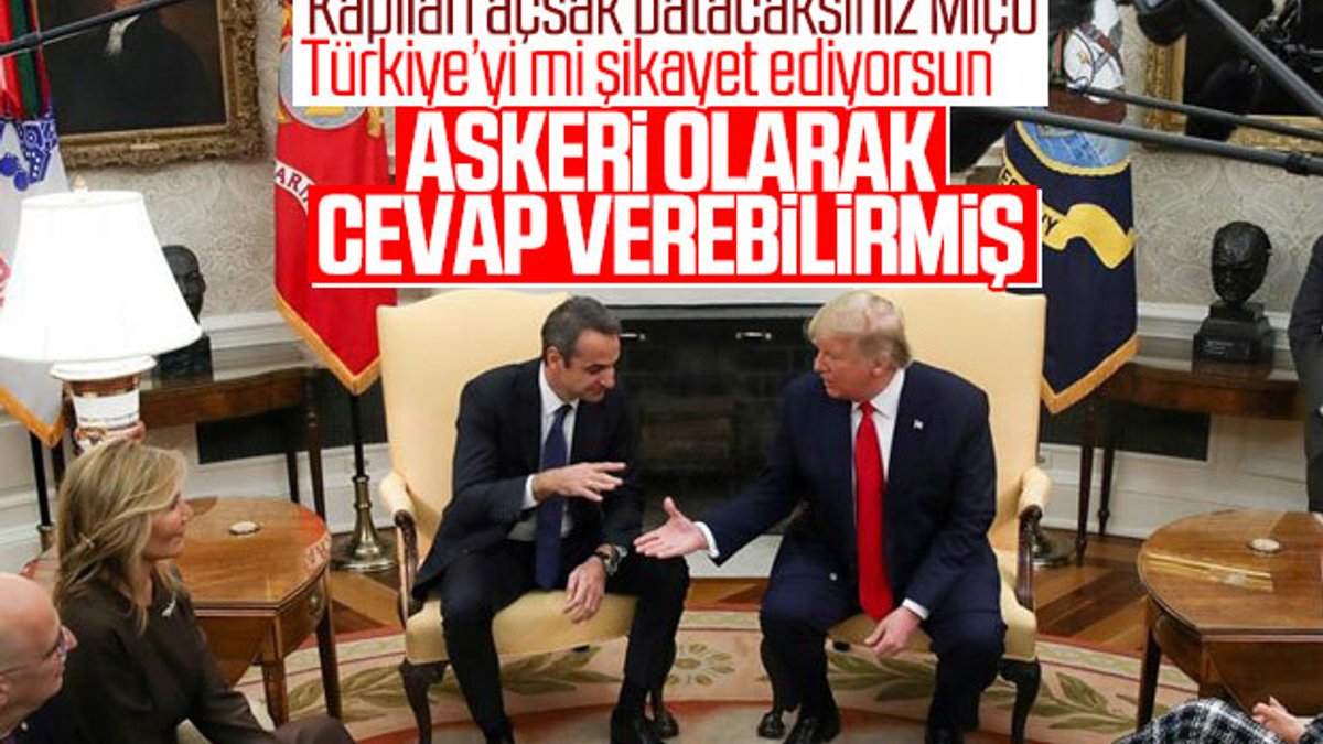 Miçotakis: Türkiye’ye askeri olarak cevap vereceğiz