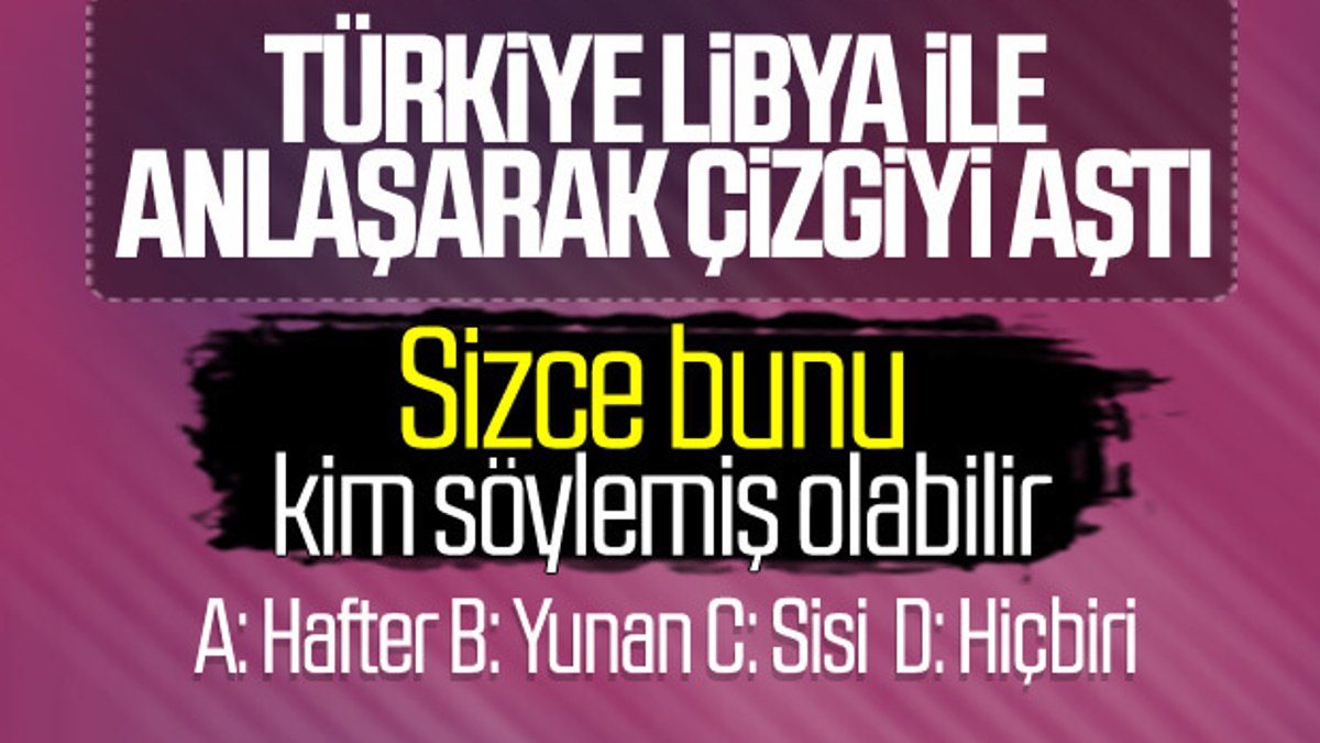 CHP'ye göre Türkiye Libya ile anlaşarak çizgiyi aştı