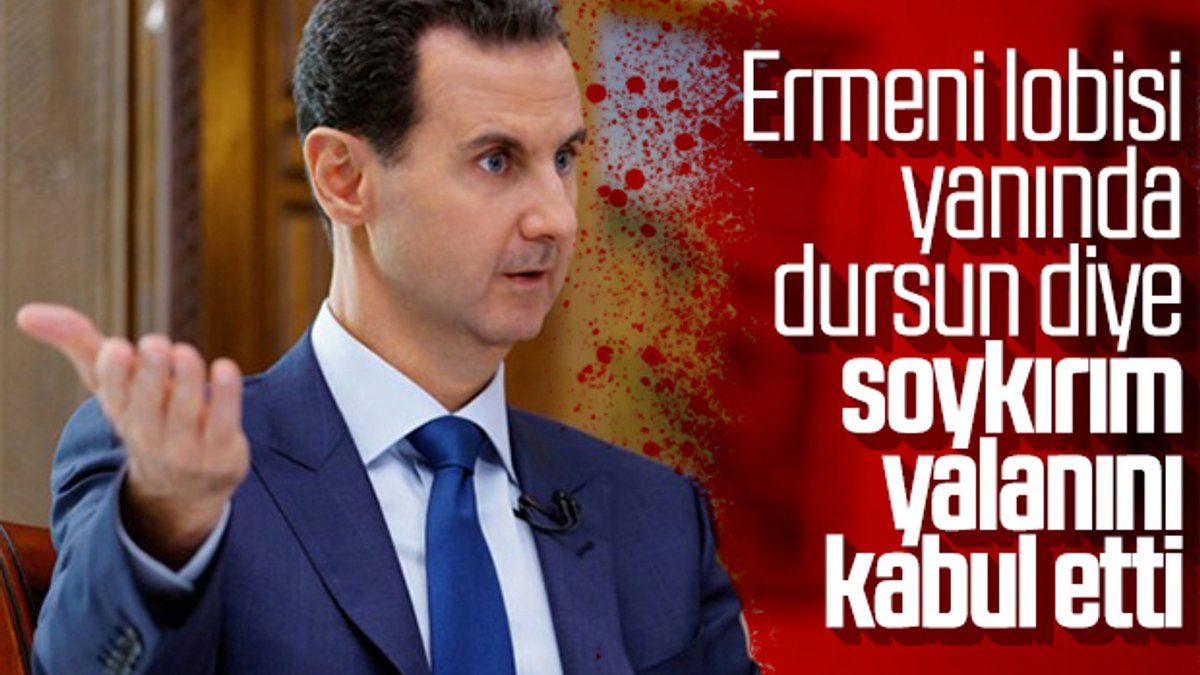 Esad'ın parlamentosu sözde soykırımı kabul etti