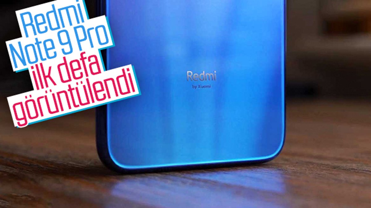 Redmi Note 9 Pro'nun ilk görüntüsü ortaya çıktı