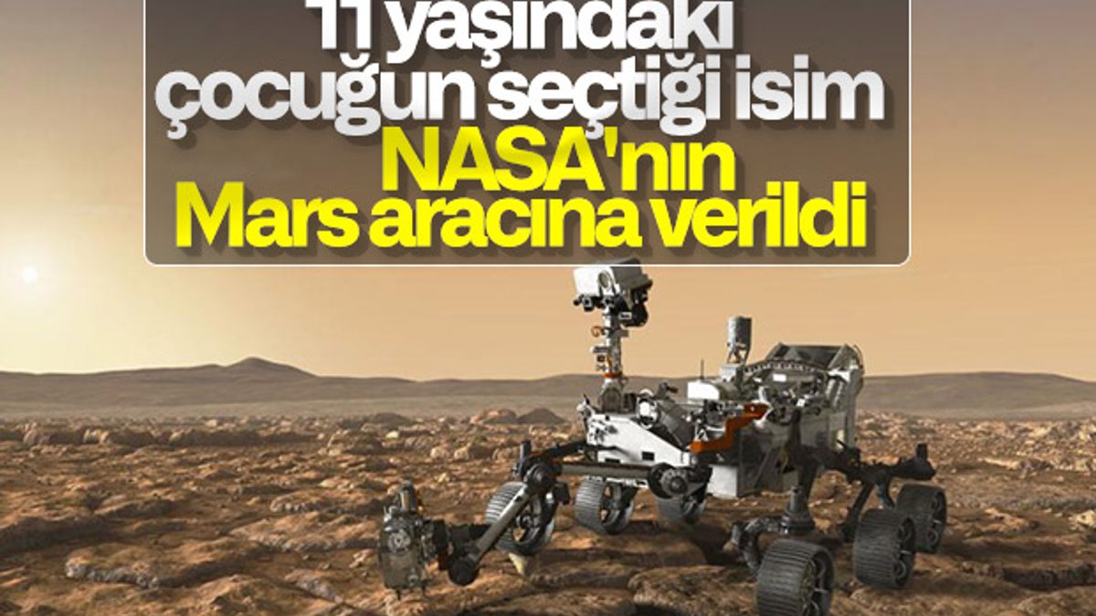 NASA, Mars 2020 keşif aracına verilen ismi açıkladı