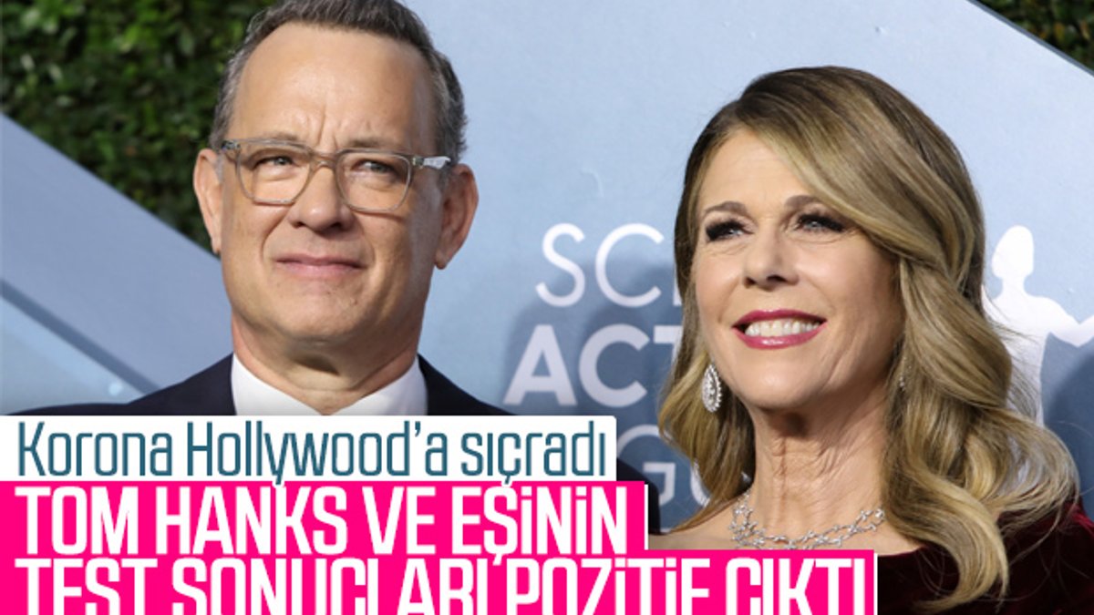 Tom Hanks ve eşi koronavirüse yakalandı