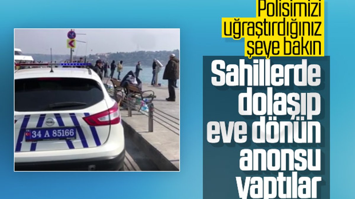 İstanbul polisinden sokaktaki vatandaşlara uyarı anonsu