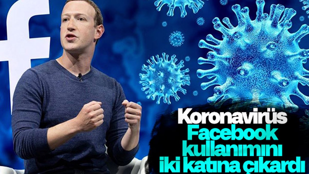 Koronavirüs nedeniyle Facebook kullanımı tavan yaptı
