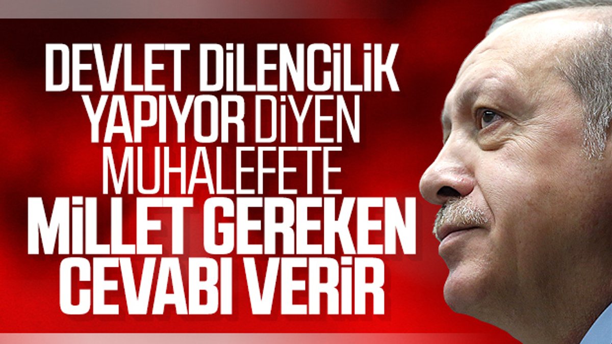 Erdoğan, kampanyayı eleştiren muhalefete cevap verdi