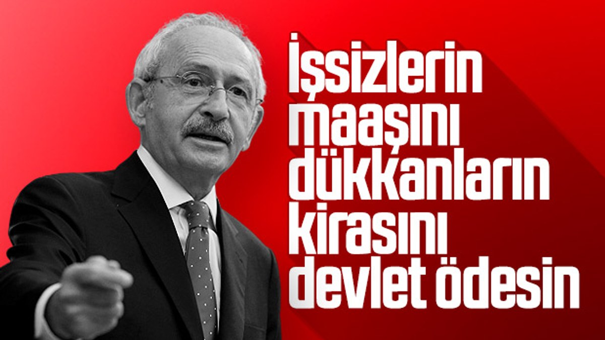 Kemal Kılıçdaroğlu'ndan hükümete mali yükü alın çağrısı