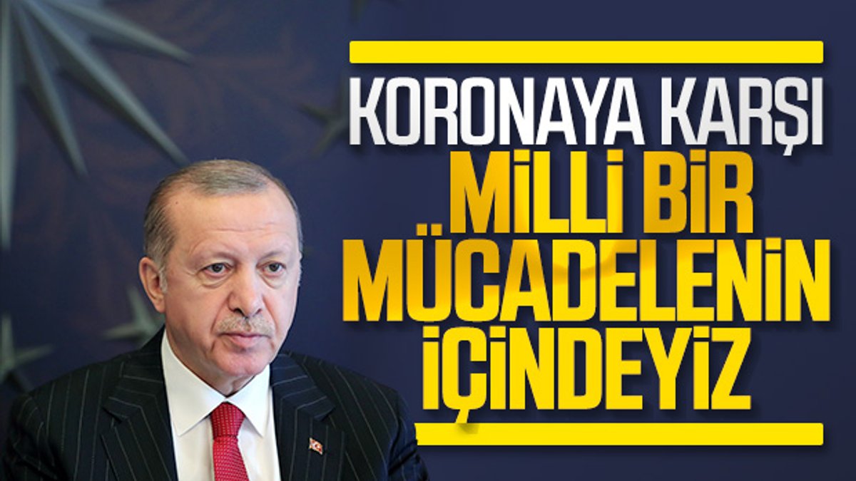 Erdoğan: Hiçbir salgın Türkiye'den güçlü değildir