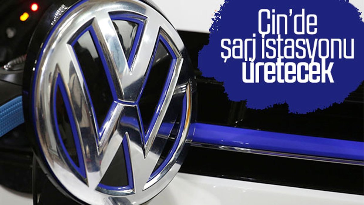 Volkswagen, hızlı şarj istasyonları için Çinli şirketle ortak oldu
