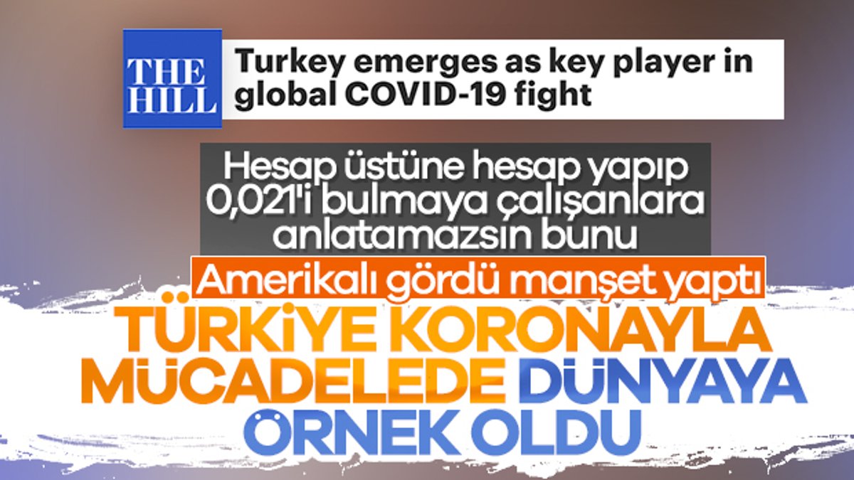 Amerikan basını: Türkiye koronayla mücadelede kilit rolde