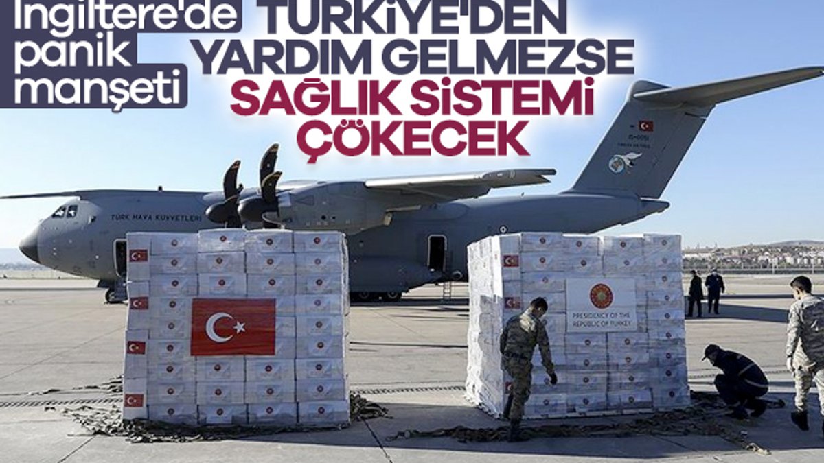 İngiltere'nin gözü, Türkiye'den yapılacak tıbbi yardımda