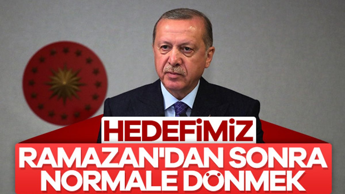 Erdoğan, normale dönüş için hedeflenen tarihi açıkladı
