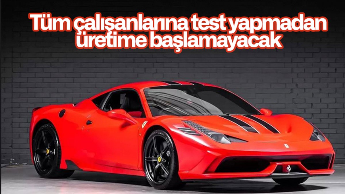 Ferrari, tüm çalışanlarına test uygulamak için bir proje başlattı
