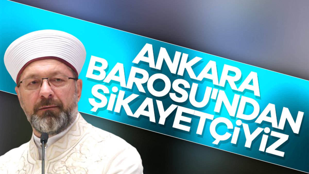 Diyanet'ten Ankara Barosu hakkında suç duyurusu