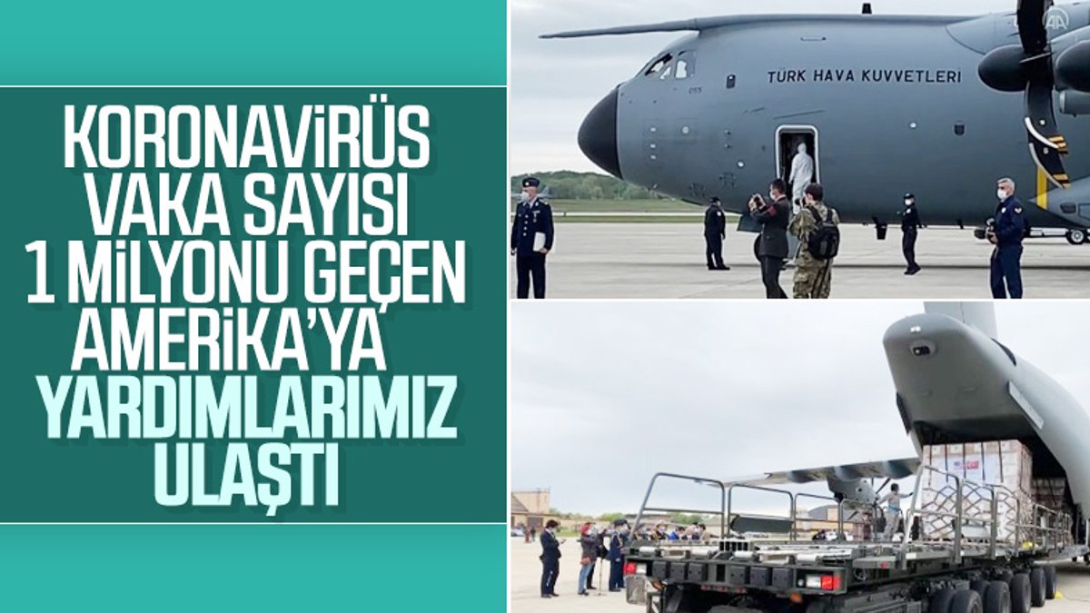 Türkiye'nin ABD'ye gönderdiği tıbbi yardımlar ulaştı