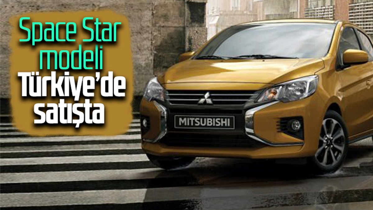 Mitsubishi Space Star Türkiye'de satışa çıktı