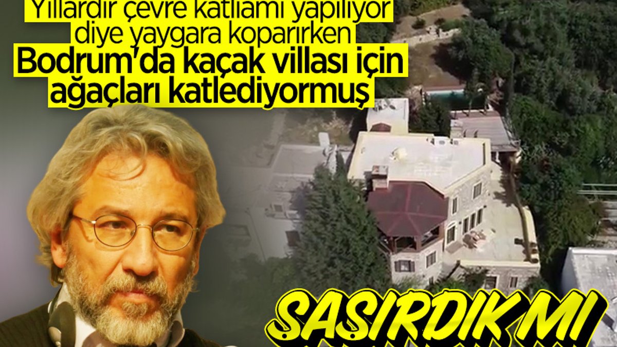 Yılmaz Özdil'in ardından Can Dündar'ın da villası kaçak çıktı