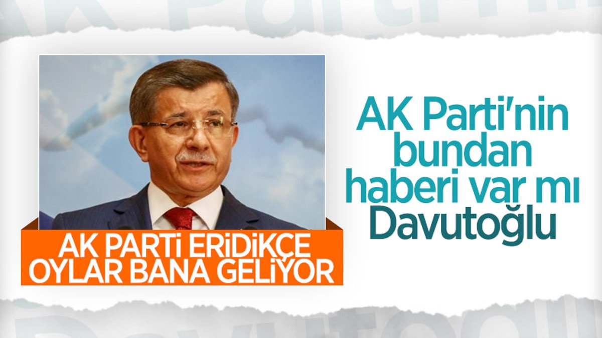 Ahmet Davutoğlu'ndan iddialı açıklamalar