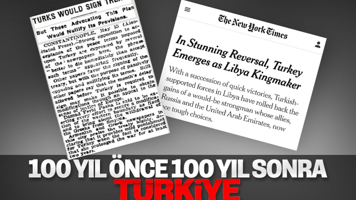 NY Times'ın 100 yıl önce ve 100 yıl sonra Türkiye haberi