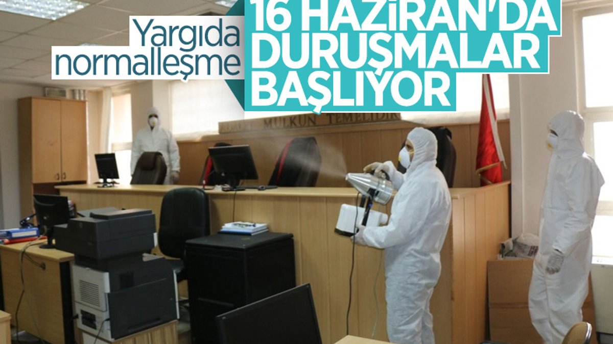 Adli ve idari yargı mahkemeleri 16 Haziran'da açılıyor