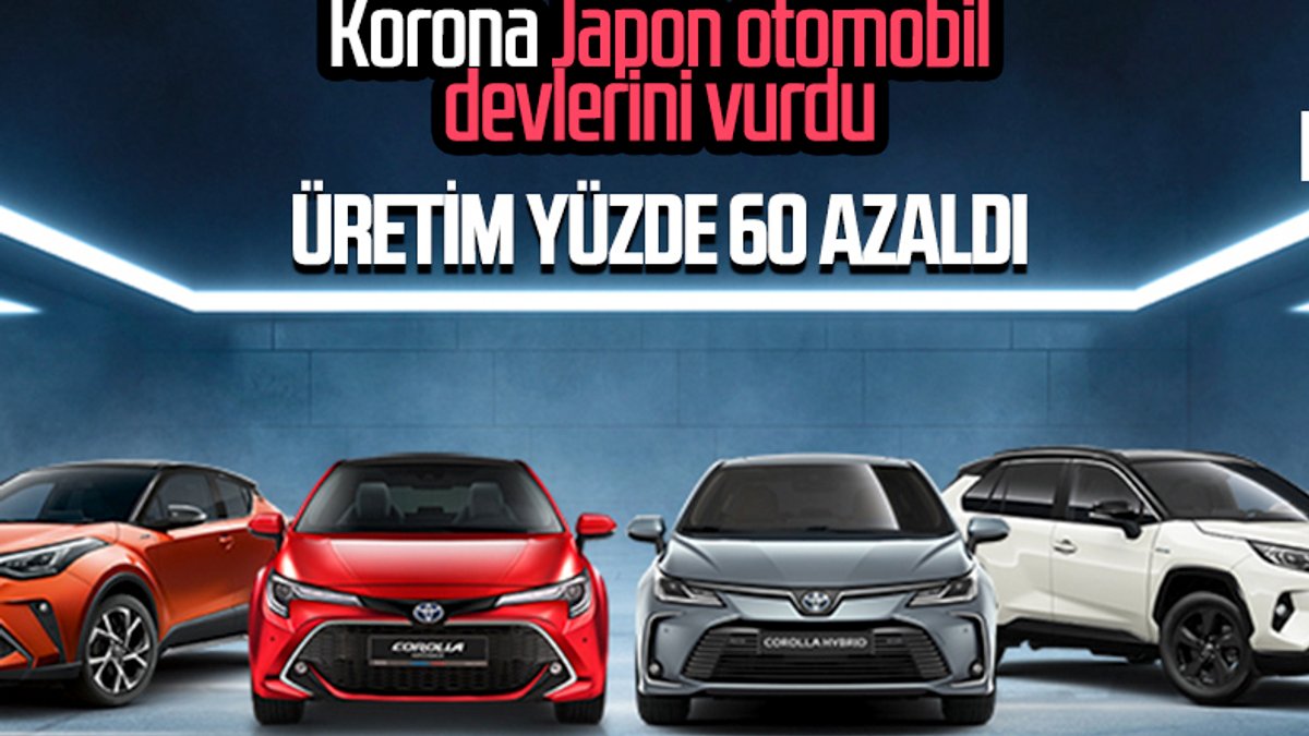 Toyota, Honda ve Nissan'da üretim yüzde 60 azaldı