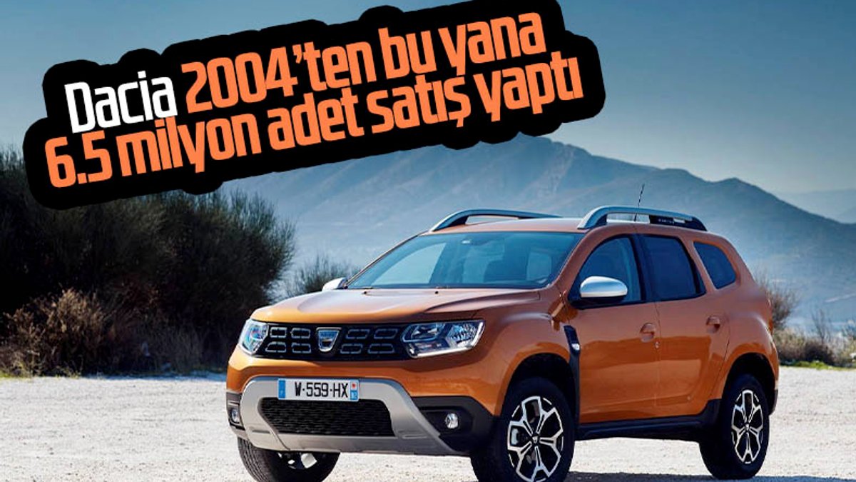 Dacia, 6.5 milyon adet satışı geride bıraktı