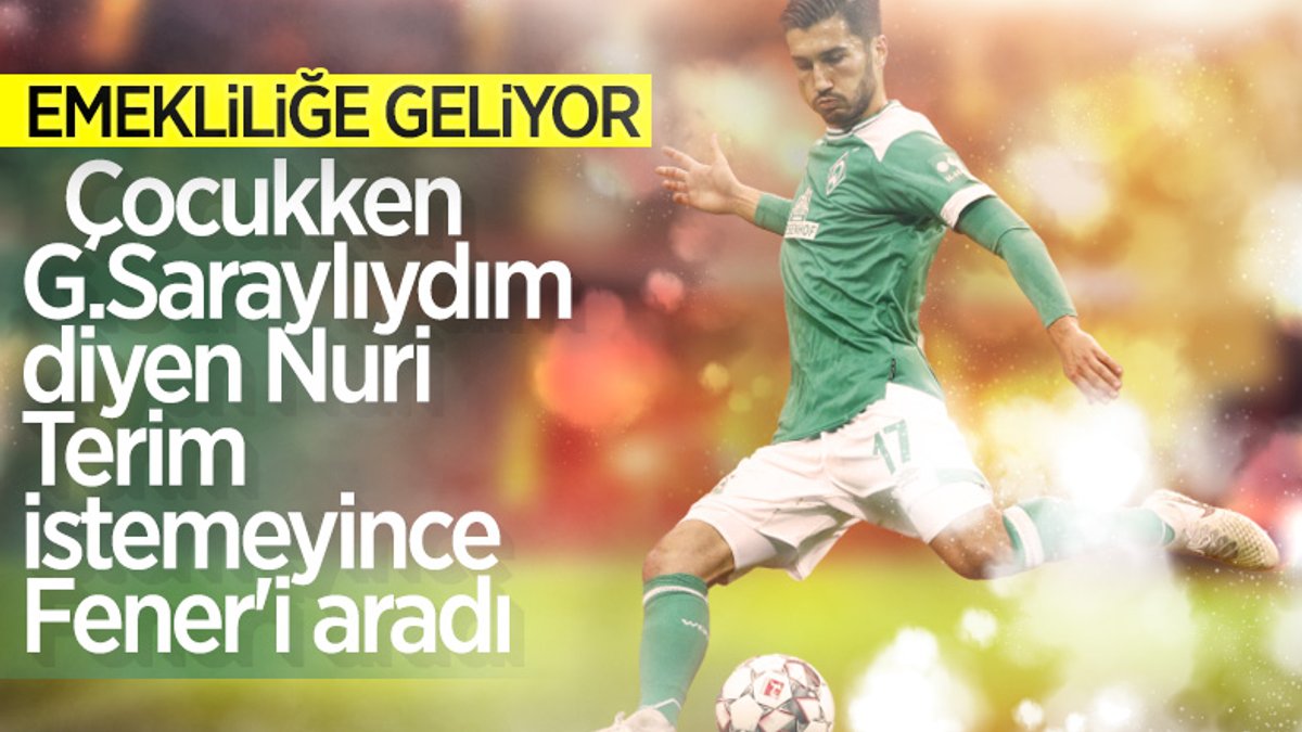 Nuri Şahin, Fenerbahçe'ye gelmek istiyor