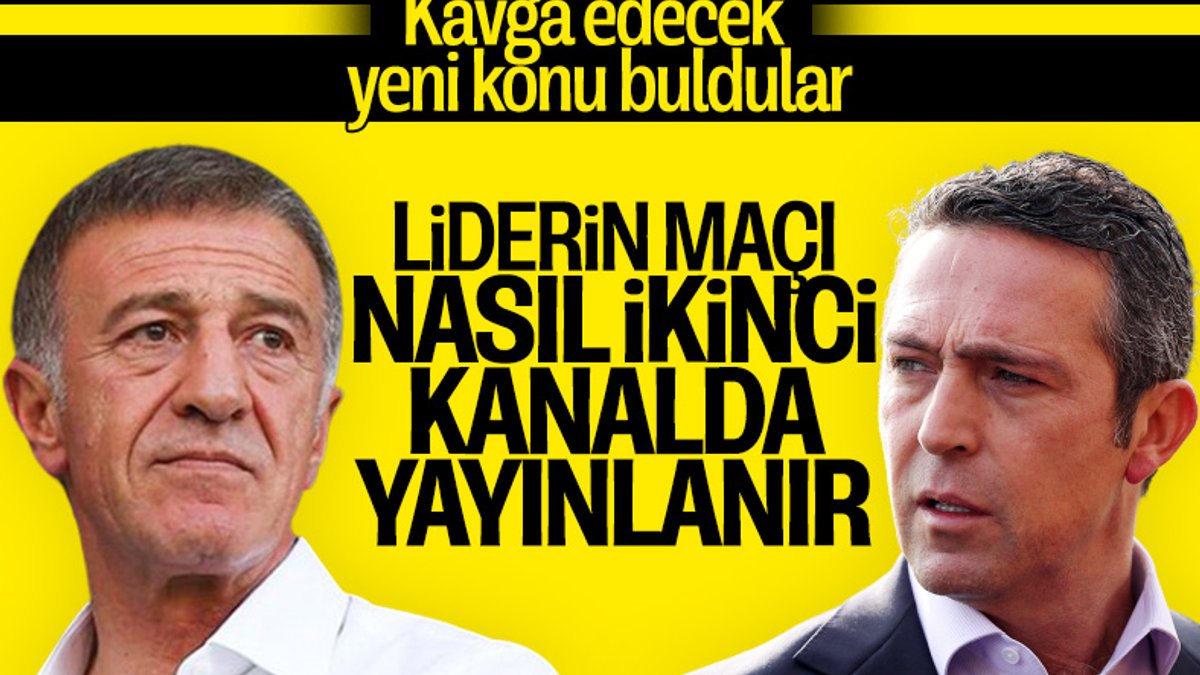 Ahmet Ağaoğlu: Liderin maçı 1. kanaldan verilir