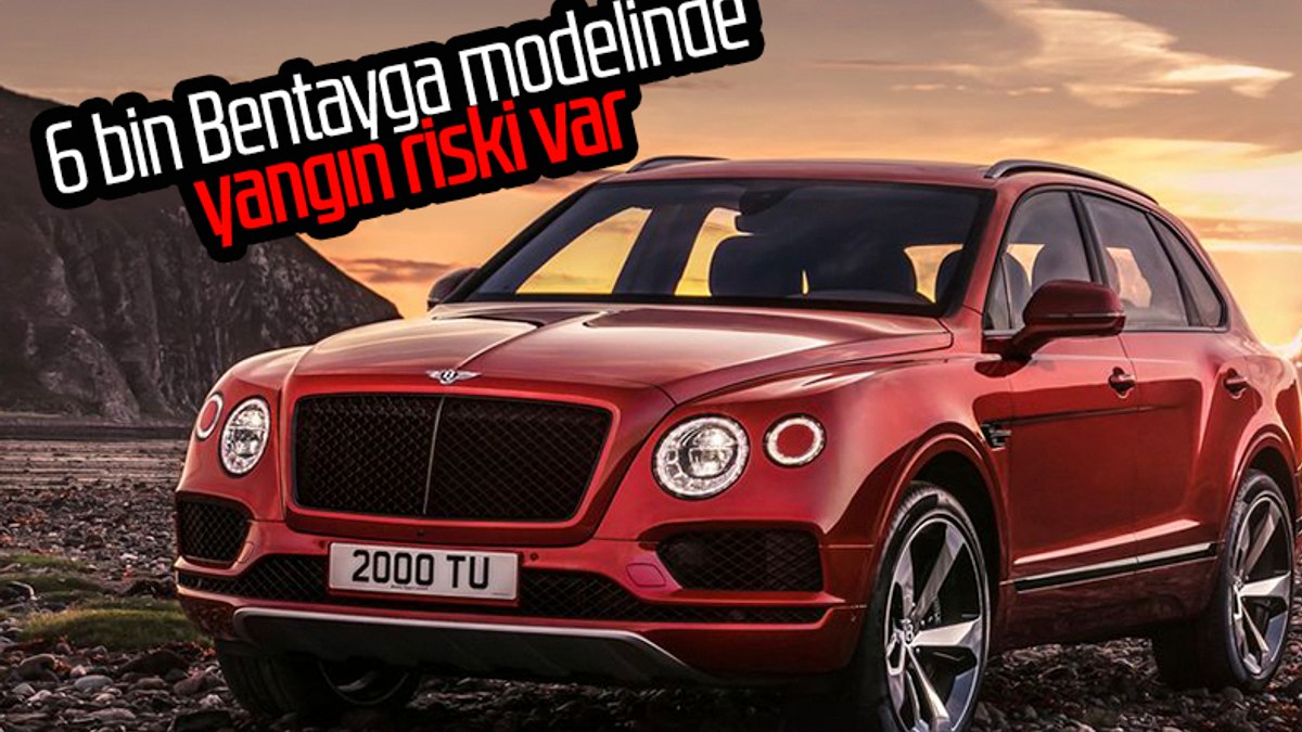 Bentley, 6 bin Bentayga modelini geri çağırıyor